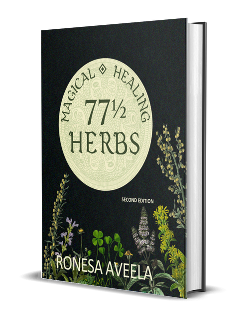 Cover of 77 1/2 Magical Healing Herbs by Ronesa Aveela, hardcover on magical and traditional healing herbs found in a Midsummer’s wreath