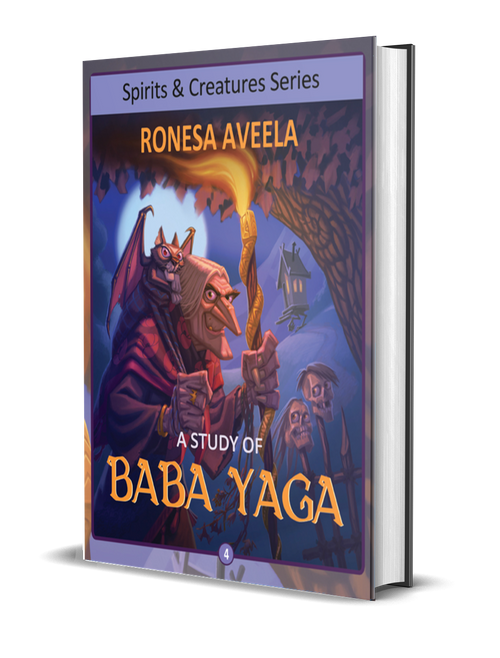 Hardcover of A Study of Baba Yaga by Ronesa Aveela, part of the Spirits & Creatures nonfiction series exploring the Slavic witch Baba Yaga and Eastern European folklore