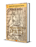 Hardcover of A Study of Household Spirits of Eastern Europe by Ronesa Aveela, part of the Spirits & Creatures nonfiction series exploring Slavic folklore and domestic spirits