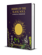 Cover of Herbs of the Slavic Soul by Ronesa Aveela, hardcover tabletop art book inspired by the herbs in her book 77 1/2 Magical Healing Herbs