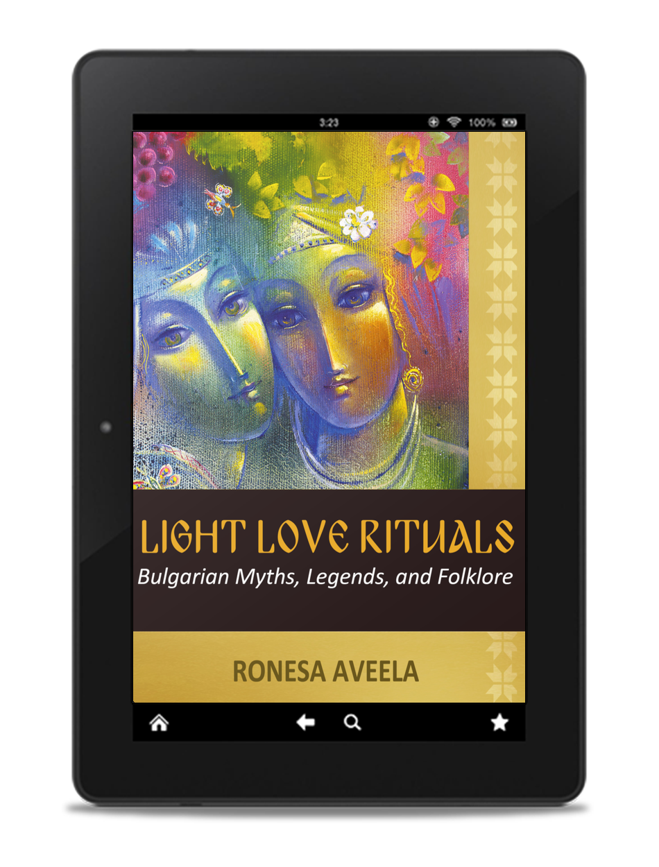 Special edition cover of Light Love Rituals by Ronesa Aveela, ebook exploring Bulgarian myths, legends, and folklore