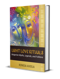 Special edition cover of Light Love Rituals by Ronesa Aveela, hardcover exploring Bulgarian myths, legends, and folklore