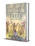 Cover of Magical Healing Trees in Slavic Folklore by Ronesa Aveela, hardcover about sacred trees in Slavic mythology